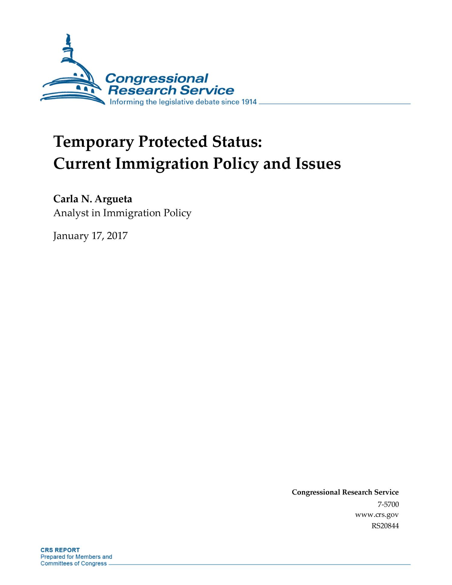Temporary Protected Status: Current Immigration Policy and Issues
                                                
                                                    [Sequence #]: 1 of 13
                                                