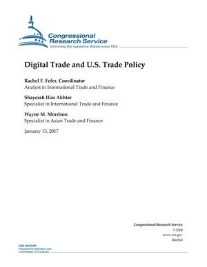 Digital Trade and U.S. Trade Policy