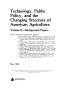 Primary view of Technology, public policy, and the changing structure of American agriculture, Background papers, Volume II