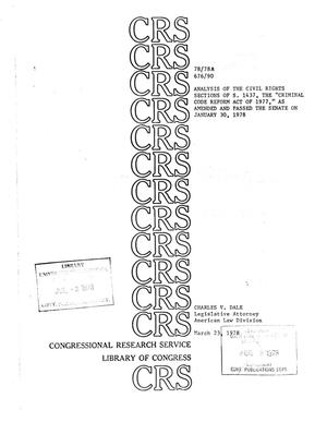Primary view of object titled 'Analysis of the Civil Rights Sections of S. 1437, the "Criminal Code Reform Act of 1977," as Amended and Passed the Senate on January 30 1978'.