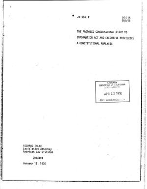 The Proposed Congressional Right to Information Act and Executive Privilege: A Constitutional Analysis, 1976, January 19