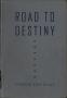 Thumbnail image of item number 1 in: 'Road to Destiny'.