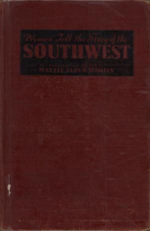 Primary view of object titled 'Women Tell the Story of the Southwest'.