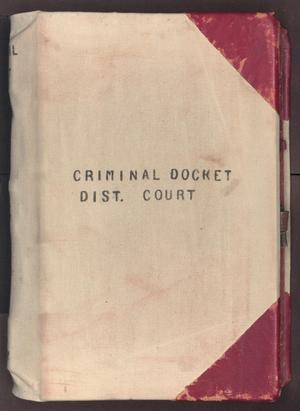 [Criminal Docket, District Court, Cooke County, 1878-1887]