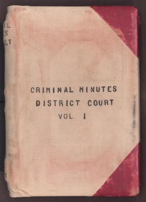 Primary view of [Criminal Minutes, District Court, Cooke County, 1886-1893]