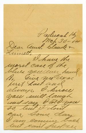 [Letters from William McKinely and Birdie McGee to Claude and Linnet Moore White, March 30, 1904]