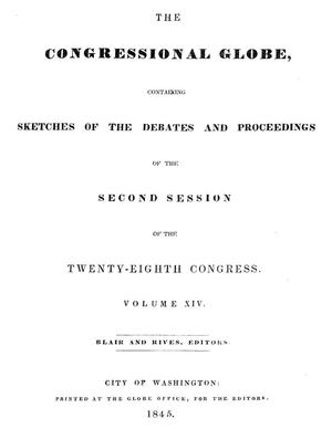 Primary view of object titled 'The Congressional Globe, Volume 14: Twenty-Eighth Congress, Second Session'.