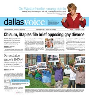 Dallas Voice (Dallas, Tex.), Vol. 26, No. 47, Ed. 1 Friday, April 9, 2010
