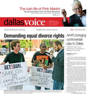 Dallas Voice (Dallas, Tex.), Vol. 26, No. 49, Ed. 1 Friday, April 23, 2010