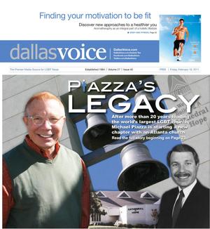 Dallas Voice (Dallas, Tex.), Vol. 27, No. 40, Ed. 1 Friday, February 18, 2011
