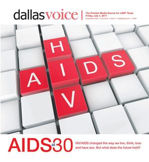 Dallas Voice (Dallas, Tex.), Vol. 28, No. 7, Ed. 1 Friday, July 1, 2011