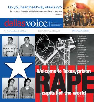 Dallas Voice (Dallas, Tex.), Vol. 28, No. 45, Ed. 1 Friday, March 23, 2012