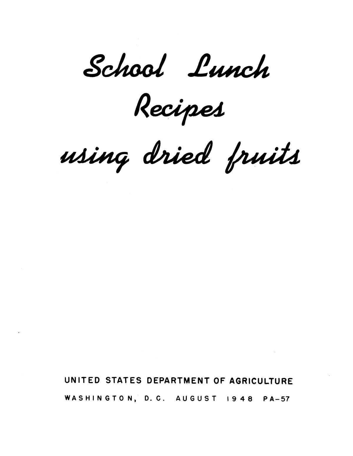 School lunch recipes using dried fruits. - Page Front Cover - UNT ...
